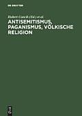Antisemitismus, Paganismus, V?lkische Religion