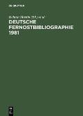 Deutsche Fernostbibliographie 1981: Deutschsprachige Ver?ffentlichungen ?ber Ost-, Zentral- Und S?dostasien