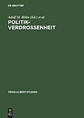 Politikverdrossenheit: Der Parteienstaat in Der Historischen Und Gegenw?rtigen Diskussion. Ein Deutsch-Britischer Vergleich