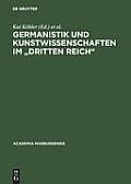 Germanistik und Kunstwissenschaften im Dritten Reich