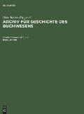 Archiv f?r Geschichte des Buchwesens, Band 26, Archiv f?r Geschichte des Buchwesens (1986)