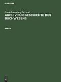 Archiv F?r Geschichte Des Buchwesens. Band 54
