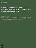 Sachregister Und Konkordanzliste Zu Den Verhandlungen Des Deutschen Bundestages 7. Wahlperiode (1972-1976) Und Zu Den Verhandlungen Des Bundesrates (1