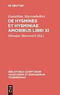 de Hysmines Et Hysminiae Amoribus Libri XI