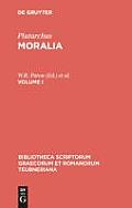 Moralia: Volume I