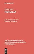 Moralia: Volume V/Fasc 3