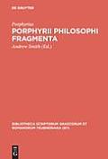 Porphyrii Philosophi Fragmenta: Fragmenta Arabica David Wasserstein Interpretante