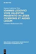 Ioannis Lodovici Vivis Valentini Praefatio in Leges Ciceronis Et Aedes Legum