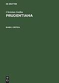 Prudentiana: Volume 1: Critica
