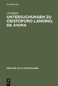 Untersuchungen Zu Cristoforo Landino, de Anima