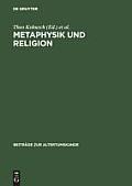 Metaphysik Und Religion: Zur Signatur Des Sp?tantiken Denkens / Akten Des Internationalen Kongresses Vom 13.-17. M?rz 2001 in W?rzburg