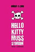 Hello Kitty Muss Sterben