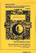 Das gro?e Herz der Erzaehlung: Studien zu Narration und Interdiskursivitaet im Prosa-Lancelot