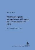 Pharmakologische Manipulationen (Doping) im Leistungssport der DDR: Eine juristische Untersuchung