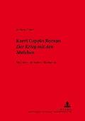 Karel Čapeks Roman Der Krieg mit den Molchen: Verfahren - Intention - Rezeption