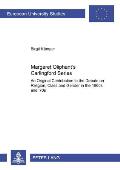 Margaret Oliphant's Carlingford Series: An Original Contribution to the Debate on Religion, Class and Gender in the 1860s and '70s