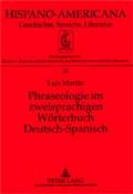 Phraseologie im zweisprachigen Woerterbuch Deutsch-Spanisch