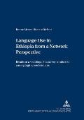 Language Use in Ethiopia from a Network Perspective: Results of a sociolinguistic survey conducted among high school students