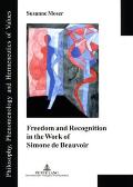 Freedom & Recognition in the Work of Simone de Beauvoir