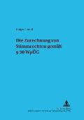 Die Zurechnung von Stimmrechten gemae? ? 30 WpUeG