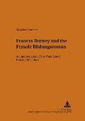 Frances Burney and the Female ?Bildungsroman?: An Interpretation of ?The Wanderer: Or, Female Difficulties?