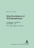 What Practitioners of TCM Should Know: A Philosophical Introduction for Medical Doctors