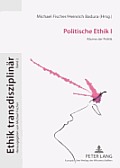 Politische Ethik I: Raeume der Politik