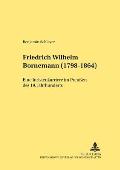 Friedrich Wilhelm Bornemann (1798-1864): Eine Juristenkarriere im Preu?en des 19. Jahrhunderts