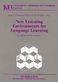 New Learning Environments for Language Learning: Moving beyond the classroom?