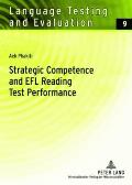 Strategic Competence and EFL Reading Test Performance: A Structural Equation Modeling Approach