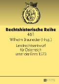 Landrechtsentwurf fuer Oesterreich unter der Enns 1573