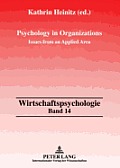Psychology in Organizations: Issues from an Applied Area