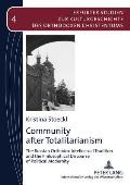 Community after Totalitarianism: The Russian Orthodox Intellectual Tradition and the Philosophical Discourse of Political Modernity