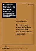 Die Besteuerung in- und auslaendischer Investmentfonds nach dem Investmentsteuergesetz: Unter besonderer Beachtung der steuerrechtlichen Behandlung de