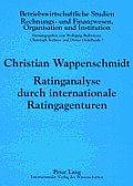 Ratinganalyse durch internationale Ratingagenturen: Empirische Untersuchung fuer Deutschland, Oesterreich und die Schweiz