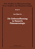 Die Gottesauffassung in Husserls Phaenomenologie