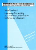 Improving Traceability in Distributed Collaborative Software Development: A Design Science Approach