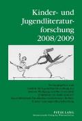 Kinder- und Jugendliteraturforschung 2008/2009: Herausgegeben vom Institut fuer Jugendbuchforschung der Johann Wolfgang Goethe-Universitaet (Frankfurt