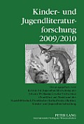 Kinder- und Jugendliteraturforschung 2009/2010: Herausgegeben vom Institut fuer Jugendbuchforschung der Johann Wolfgang Goethe-Universitaet (Frankfurt