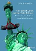 The Soviet Union and the United States: Rivals of the Twentieth Century: Coexistance and Competition