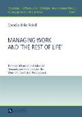 Managing Work and The Rest of Life: The Role of Formal and Informal Demands and Resources for the Work-Life Conflict of Professionals