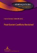 Post-Soviet Conflicts Revisited