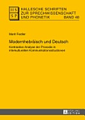 Modernhebraeisch und Deutsch: Kontrastive Analyse der Prosodie in interkulturellen Kommunikationssituationen
