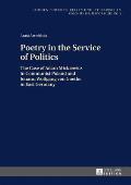 Poetry in the Service of Politics: The Case of Adam Mickiewicz in Communist Poland and Johann Wolfgang von Goethe in East Germany