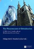 The Phenomenon of Globalization: A Collection of Interdisciplinary Globalization Research Essays