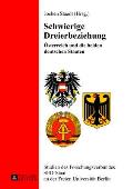 Schwierige Dreierbeziehung: Oesterreich und die beiden deutschen Staaten