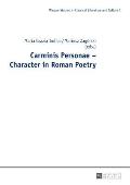 Carminis Personae - Character in Roman Poetry