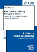 EDLP versus Hi-Lo Pricing Strategies in Retailing: Literature Review and Empirical Examinations in the German Retail Market