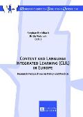 Content and Language Integrated Learning (CLIL) in Europe: Research Perspectives on Policy and Practice