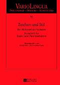 Zeichen und Stil: Der Mehrwert der Variation. Festschrift fuer Beate Henn-Memmesheimer